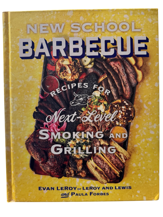 New School BBQ Book: Evan LeRoy of LeRoy and Lewis (Signed)